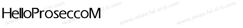 HelloProsecco Medium字体转换